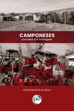 Camponeses: cercados e a contrapelo