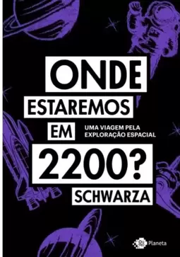 Onde estaremos em 2200?