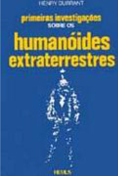 Primeiras Investigações Sobre os Humanóides Extraterrestres