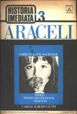 Araceli: corrupção em sociedade