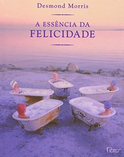 A Essência da Felicidade