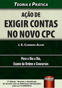 Ação de Exigir Contas no Novo CPC - Teoria e Prática