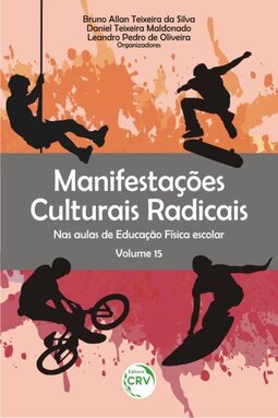 Manifestações culturais radicais nas aulas de educação física escolar
