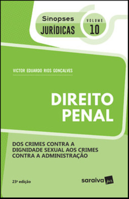 Direito penal: dos crimes contra a dignidade sexual aos crimes contra a administração