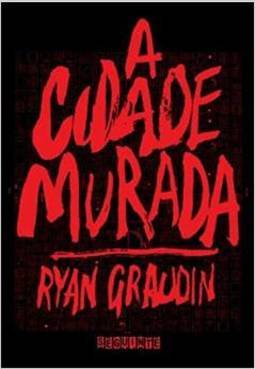 A CIDADE MURADA
