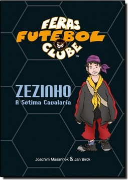 Zezinho, A Setima Cavalaria