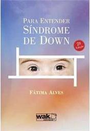 Para Entender a Síndrome de Down