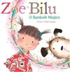 Zoe e Bilu: o bambolê mágico