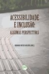 Acessibilidade e inclusão: algumas perspectivas