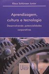 Aprendizagem, Cultura e Tecnologia