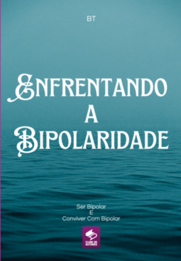 Enfrentando A Bipolaridade