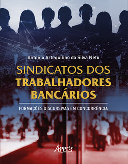 Sindicatos dos trabalhadores bancários: formações discursivas em concorrência