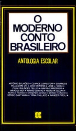 O Moderno Conto Brasileiro: Antologia Escolar