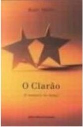 O Clarão - O Romance do Amigo