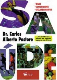 Saúde: Dicas, Curiosidades, Esclarecimentos