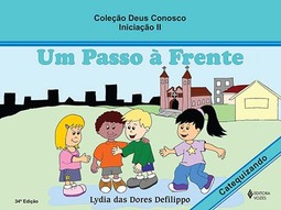 Um passo à frente: iniciação II - Catequizando