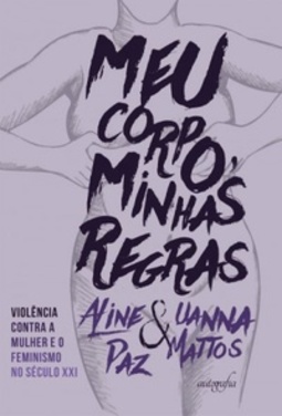 Meu Corpo, Minhas Regras