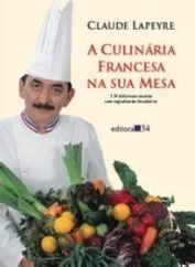 A Culinária Francesa na sua Mesa