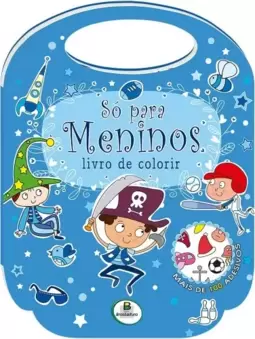 Livro de Colorir - Só Para... Meninos