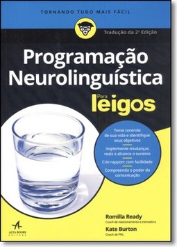 Programacao Neurolinguistica Para Leigos