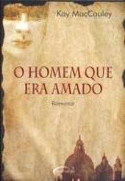 O Homem que Era Amado