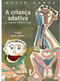 A Criança Adotiva e Suas Famílias