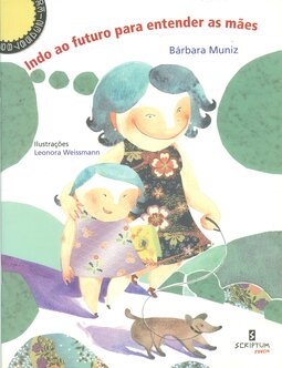Indo ao futuro para entender as mães