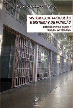 Sistemas de produção e sistemas de punição