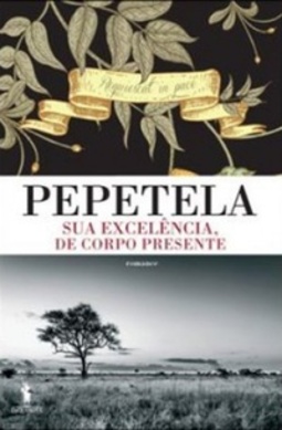 Sua Excelência, de Corpo Presente