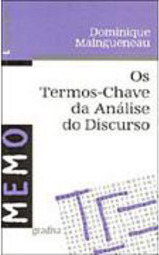 OS Termos-Chave da Análise do Discursos