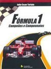 Fórmula 1: Campeões e Campeonatos