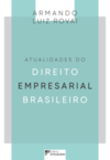 Atualidades do direito empresarial brasileiro