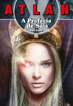 A Profecia de Saís (Atlan X Tamaran #1)