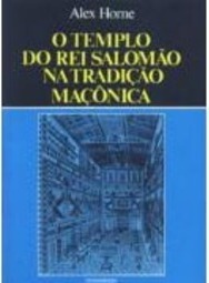 Templo do Rei Salomão na Tradição Maçônica
