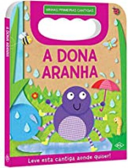 Minhas primeiras cantigas - A dona aranha