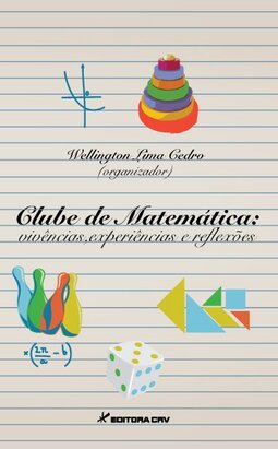 Clube de matemática: vivências, experiências e reflexões