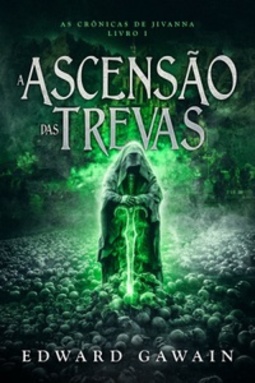 A Ascensão das Trevas (Trilogia #1)