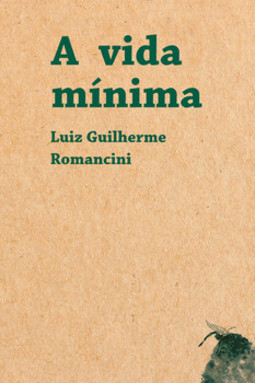 A vida mínima