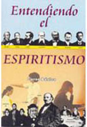 Entendiendo el Espiritismo: Curso Básico