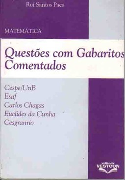 MATEMATICA - QUESTOES COM GABARITOS COMENTADOS