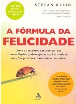A Fórmula da Felicidade