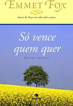 SÓ VENCE QUEM QUER - EDIÇÃO REVISTA