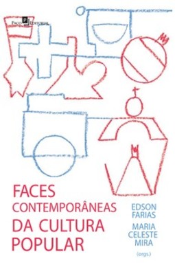 As faces contemporâneas da cultura popular
