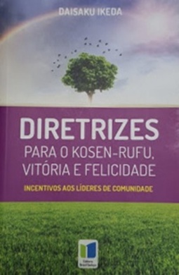 Diretrizes para o Kossen-rufu, Vitória e Felicidade