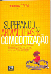 Superando as Armadilhas da Comoditização