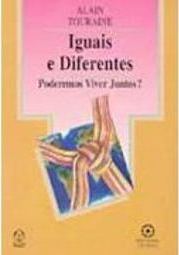 Iguais e Diferentes: Poderemos Viver juntos? - Importado