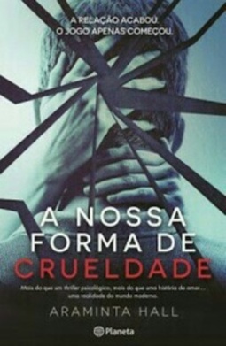 A Nossa Forma de Crueldade