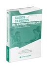 Livro Casos Clínicos Interprofissionais.