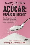 Açúcar: culpado ou inocente?