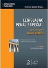 Legislação penal especial para concurso: Polícia Federal